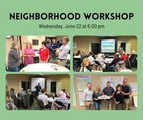 Neighborhood Workshop 2022